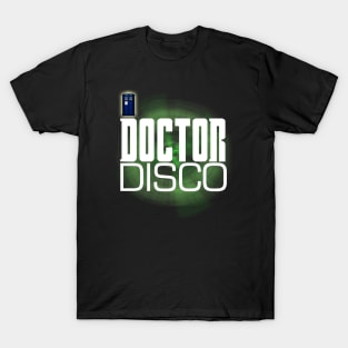 Doctor Disco T-Shirt